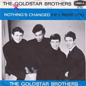 The Goldstar Brothers - Nothing's Changed / If I Were You FLAC album