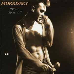 Morrissey - Your Arsenal FLAC album