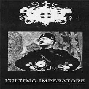 Camicia Nera - L'Ultimo Imperatore FLAC album
