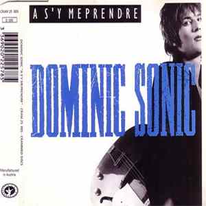 Dominic Sonic - A S'Y Meprendre FLAC album