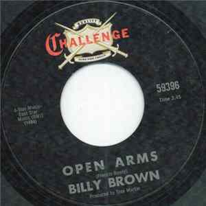 Billy Brown - Open Arms / One Of The Most Wanted Women FLAC album