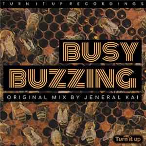 Jeneral Kai - Busy Buzzing FLAC album