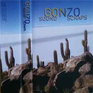 Gonzo - Sound Scraps FLAC album