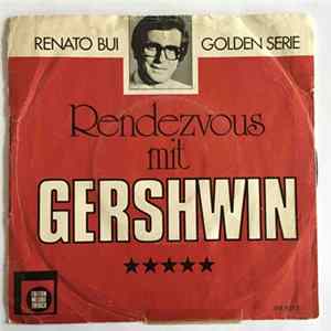 Renato Bui - Rendezvous Mit Gerschwin FLAC album