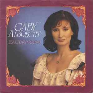 Gaby Albrecht - Zauberberg FLAC album