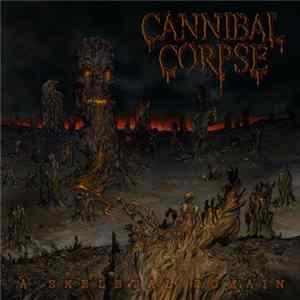Cannibal Corpse - A Skeletal Domain FLAC album