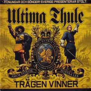 Ultima Thule - Trägen Vinner FLAC album