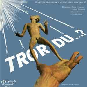 Sångare Och Musikanter Från Frälsningsarmén - Templet I Stockholm - Tror Du...? FLAC album