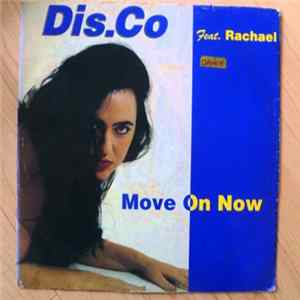 Dis.Co Feat. Rachael - Move On Now FLAC album