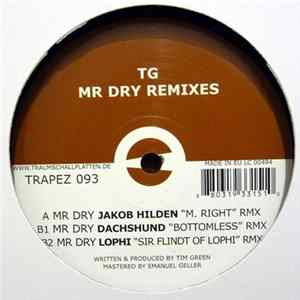 TG - Mr Dry Remixes FLAC album