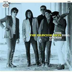The Phantom Keys - The Real Sounds Of FLAC album