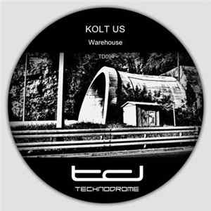 Kolt Us - Warehouse FLAC album