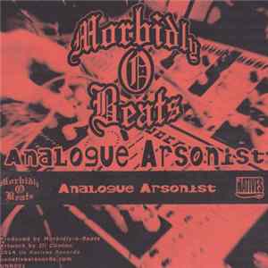 Morbidly O Beats - Analogue Arsonist FLAC album