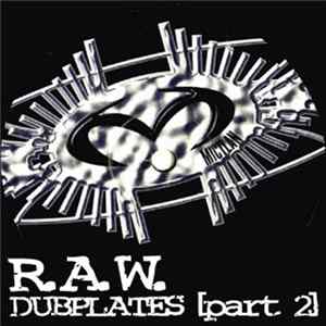 R.A.W. - Dubplates (Part 2) FLAC album