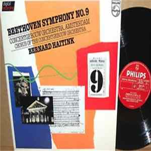Ludwig Van Beethoven / Bernard Haitink / Concertgebouw Orchestra, Amsterdam - Symphony No. 9 FLAC album