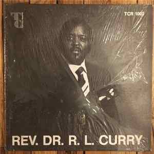 Rev. Dr. R.L. Curry - The Devil Wants You FLAC album
