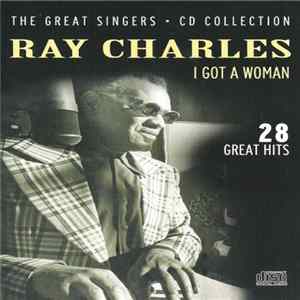 Ray Charles - I Got A Woman - 28 Great Hits FLAC album