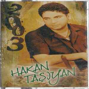 Hakan Taşıyan - 2003 FLAC album