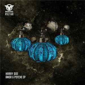 Harry Doe - Amor & Psyche EP FLAC album