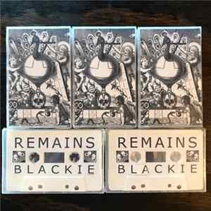 B L A C K I E - REMAINS FLAC album