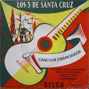 Los 3 De Santa Cruz - Cancion Enamorada FLAC album