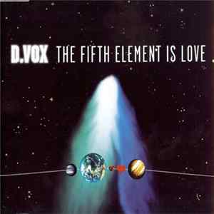 D.Vox - The Fifth Element Is Love FLAC album