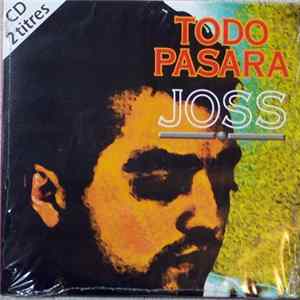 Joss - Esta Loca FLAC album