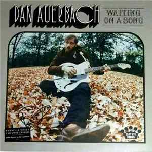 Dan Auerbach - Waiting On A Song FLAC album