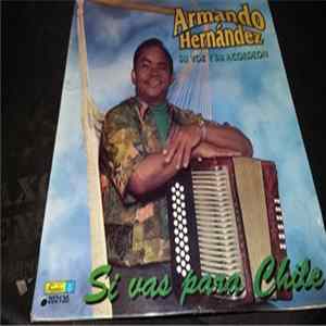 Armando Hernández - Si Vas Para Chile FLAC album
