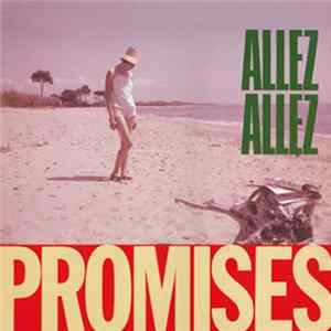 Allez Allez - Promises + African Queen FLAC album