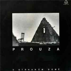 Prouza - V Otrhaném Domě FLAC album