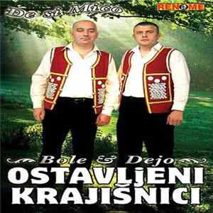 Ostavljeni Krajišnici - Đe Si Mićo FLAC album