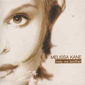 Melissa Kane - Help Me Brother FLAC album