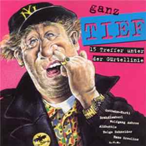 Various - Ganz Tief - 15 Treffer Unter Der Gürtellinie FLAC album