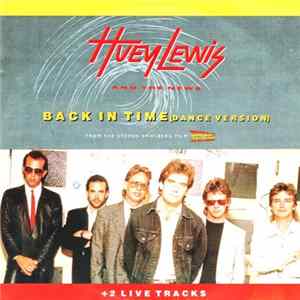 Huey Lewis And The News - Back In Time (Dance Version) FLAC album