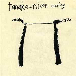Tanaka-Nixon Meeting - Annihilation FLAC album