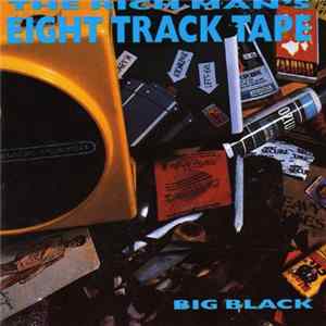Big Black - The Rich Man's Eight Track Tape FLAC album