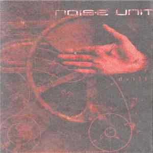 Noise Unit - Drill FLAC album