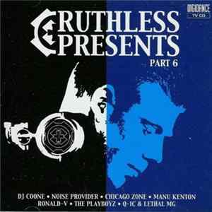 Ruthless - Part 6 FLAC album