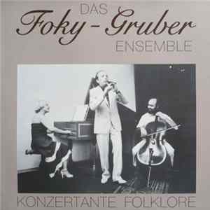 Das Foky-Gruber Ensemble - Konzertante Folklore FLAC album