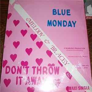 Melody & Bracey - Blue Monday / Dont Throw it Away FLAC album