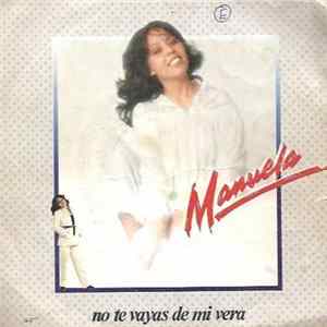 Manuela - No Te Vayas De Mi Vera FLAC album