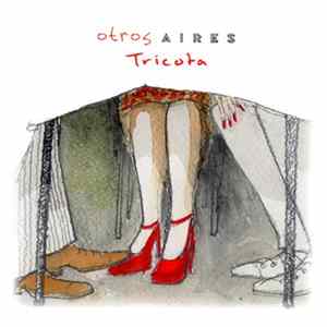 Otros Aires - Tricota FLAC album