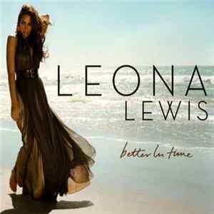 Leona Lewis - Better In Time FLAC album