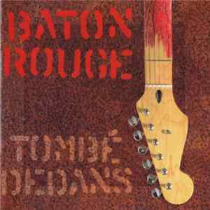 Baton Rouge - Tombé Dedans FLAC album