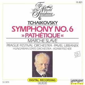 Tchaikovsky - Pavel Urbanek, Prague Festival Orchestra - Adam Fischer , Hungarian State Orchestra - The World Of The Symphony, Vol. 1: Symphony No. 6 "Pathétique" • Marche Slave FLAC album