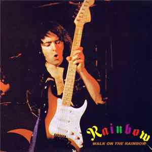 Rainbow - Walk On The Rainbow FLAC album