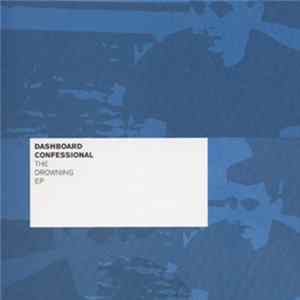 Dashboard Confessional - The Drowning EP FLAC album