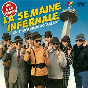 Various - La Semaine Infernale - Un Témoignage Accablant FLAC album