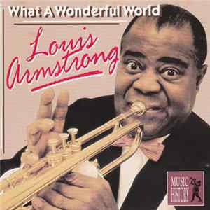 Louis Armstrong - What A Wonderful World FLAC album